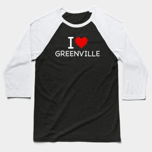 Greenville - I Love Icon Baseball T-Shirt